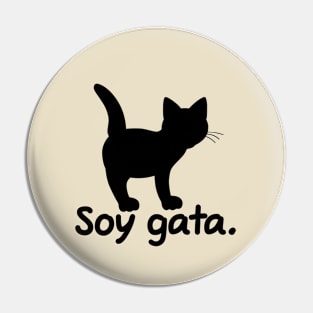 I'm A Cat (Spanish, Feminine) Pin