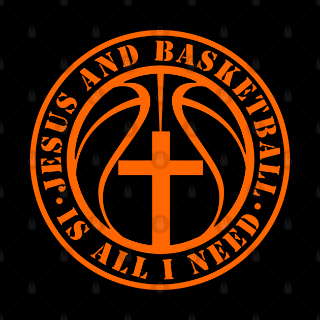 Basketball and Jesus Christian Faith Love Basketball & Jesus by TeeCreations