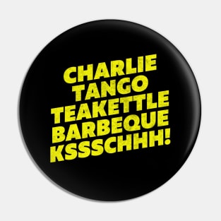 The Young Ones / Charlie, Tango, Teakettle Barbeque! Pin