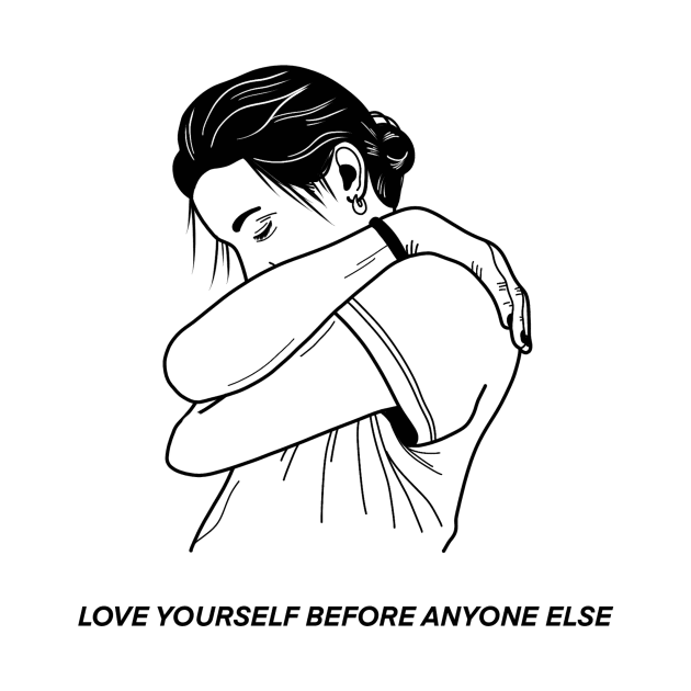 Love Yourself by kimblackart