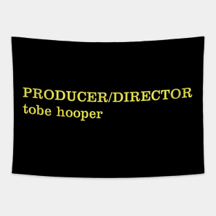 Produced and directed by Tobe Hooper Tapestry