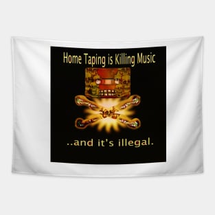 Home Taping is killing music Print. Tapestry