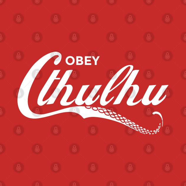 Obey Cthulhu by MorlockTees