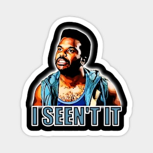 I Seent It - Pineapple Express Tee Magnet