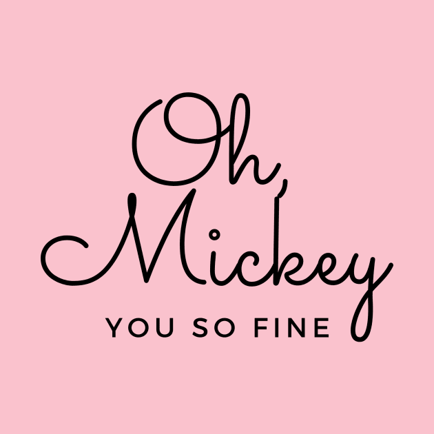 Oh, Mickey.  You So Fine. by AdrianneOwen