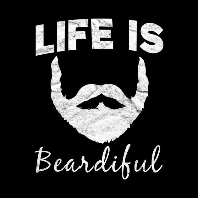 HIPSTERS-Life Is Beardiful by AlphaDistributors