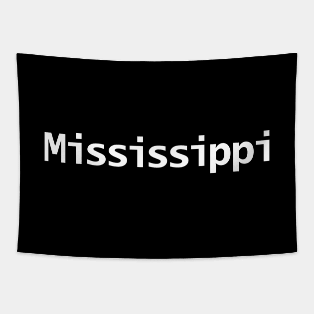 Mississippi Minimal Typography White Text Tapestry by ellenhenryart