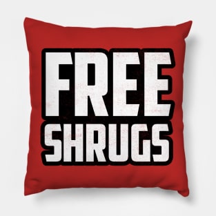 Free shrugs Pillow