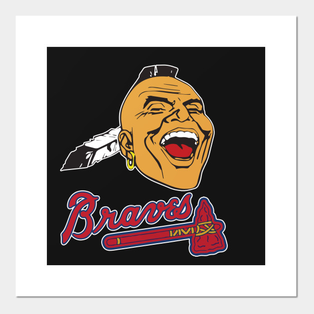 Screaming Indian Braves Shirt Atlanta Braves Poster E Stampa Artistica Teepublic It