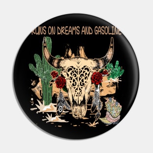 Runs On Dreams And Gasoline Westerns Deserts Cactus Bull Skull Pin