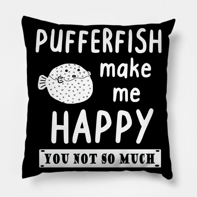 Happy puffer fish saying baby fish lover animals Pillow by FindYourFavouriteDesign