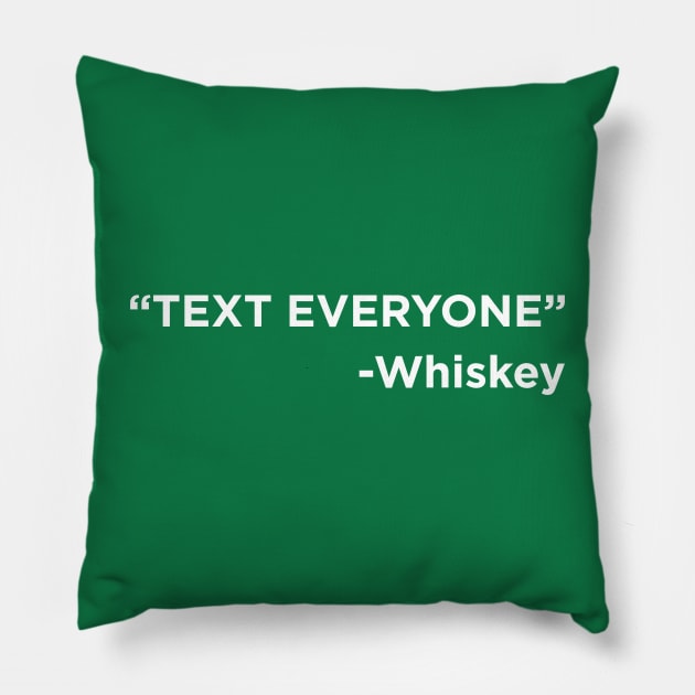 Text Everyone Pillow by N8I
