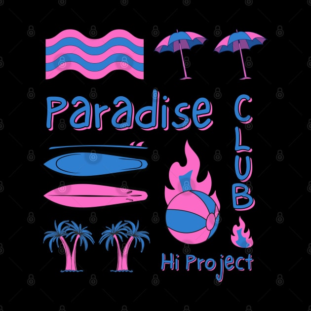 PARADISE CLUB by Hi Project