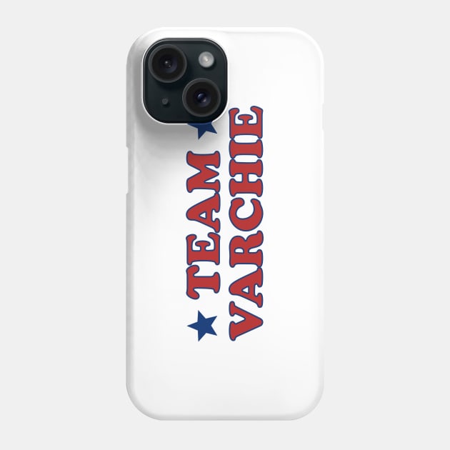 Team Varchie Phone Case by ijoshthereforeiam