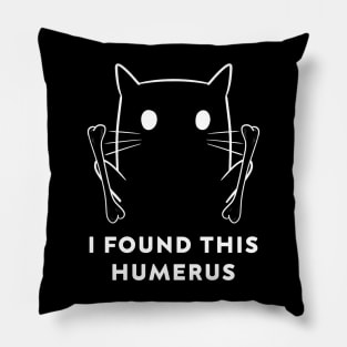Funny I Found This Humerus CAT Boo Ghost Halloween Costume Pillow