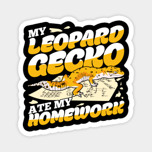 My Leopard Gecko Ate My Homework Magnet