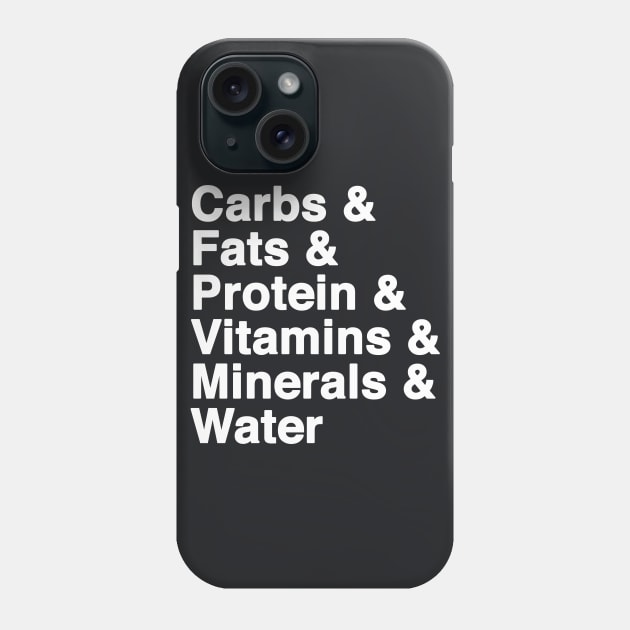 Support Your Body with Carbs and More Phone Case by We Love Pop Culture