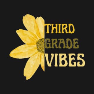 third grade vibes T-Shirt