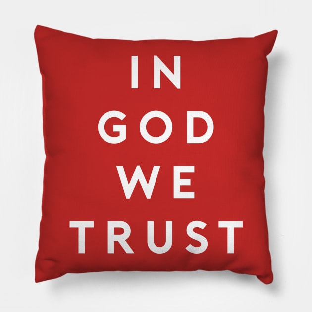 In God We Trust Pillow by goodnewsfeed