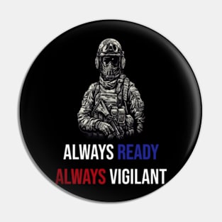 Memorial Day - Always Ready Always Vigilant Pin