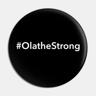 Olathe Strong Pin