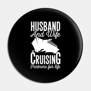 Husband and wife cruising partners for life Pin