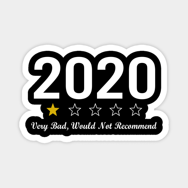 2020 Very Bad Would Not Recommend 1 Star Review Magnet by igybcrew