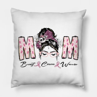 Mom Breast Cancer Warrior Pillow