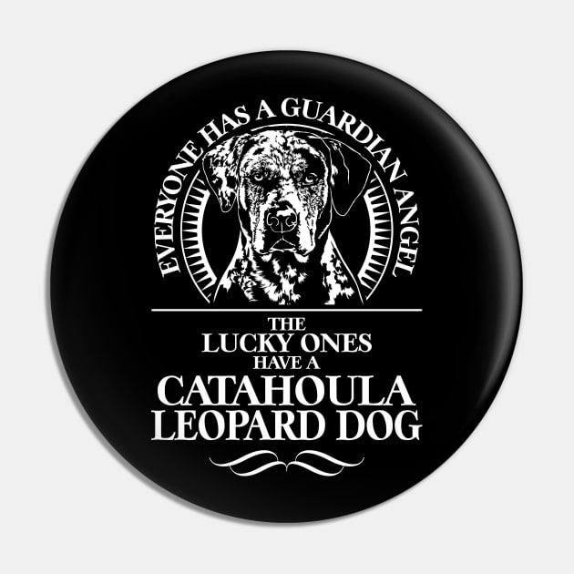 Catahoula Leopard Dog Guardian Angel dog saying Pin by wilsigns