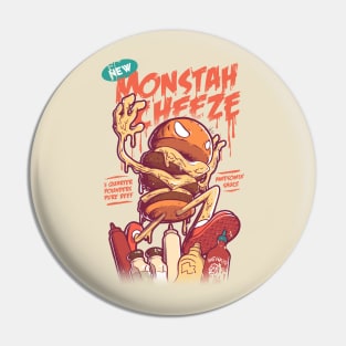 Monstah Cheeze Pin