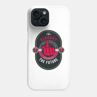 DisF**K The Future Phone Case