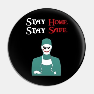Stay Home Stay Safe Pin