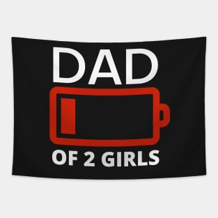 Dad of two girls funny low battery black Tapestry