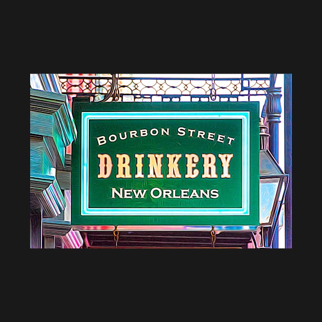 Bourbon Street Drinkery Sign by Debra Martz