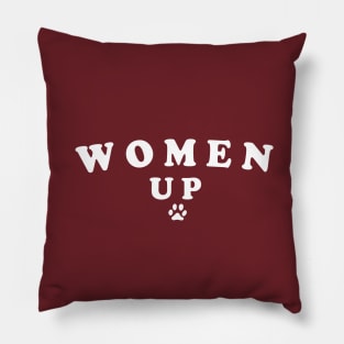 Women Up Gifts Pillow