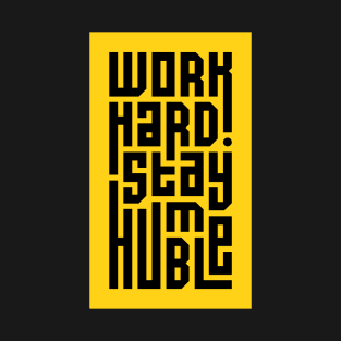 Work Hard T-Shirt