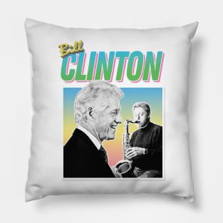 Bill Clinton Saxophone Graphic Design 90s Style Hipster Statement Tee Pillow