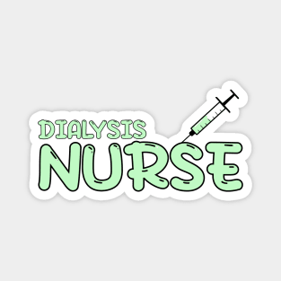 Dialysis Nurse Green Magnet