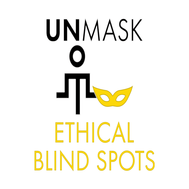 Unmask Ethical Blind Spots by UltraQuirky