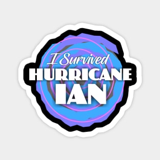 I Survived Hurricane Ian Magnet