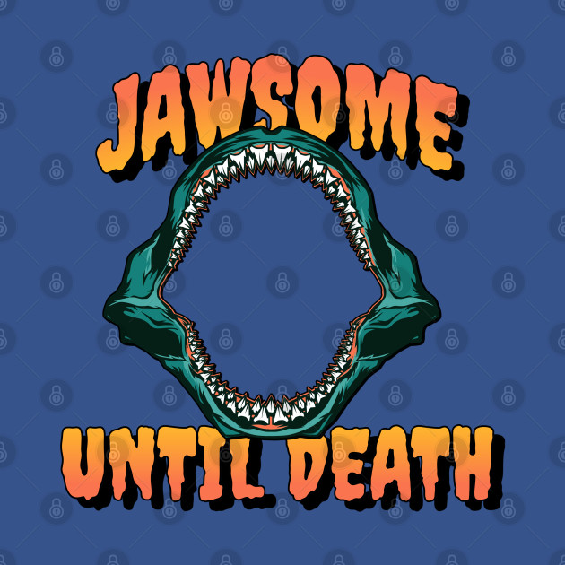 Discover Retro Vintage Shark Jawsome Until Death - Shark - T-Shirt