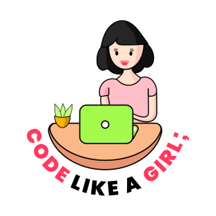 Code Like A Girl T-Shirt