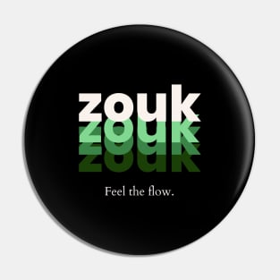 Feel the flow - Zouk Pin