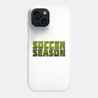 Soccer Season Phone Case