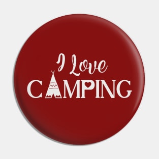 I Love Camping Pin