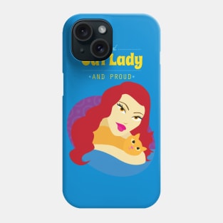 Cat Lady and Proudy Phone Case