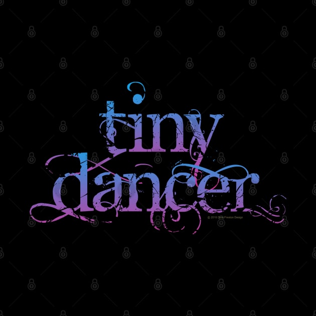 Tiny Dancer by Dale Preston Design