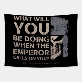 EMPEROR CALLS ON YOU - VALHALLA Tapestry