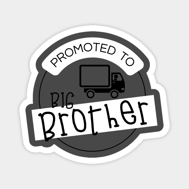 Promoted to big brother! Magnet by Nicki Tee's Shop