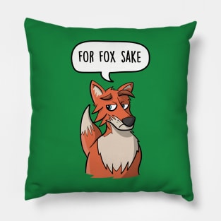 For Fox Sake Pillow